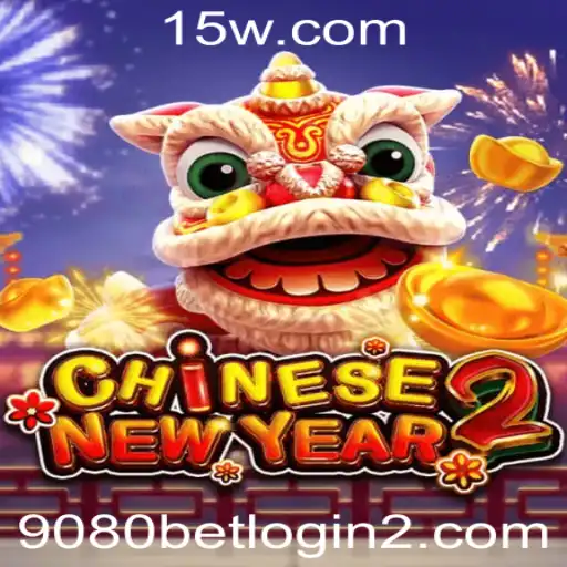 CHINESENEWYEAR2: Explorando o Fascinante Mundo do Jogo com 9080bet Login