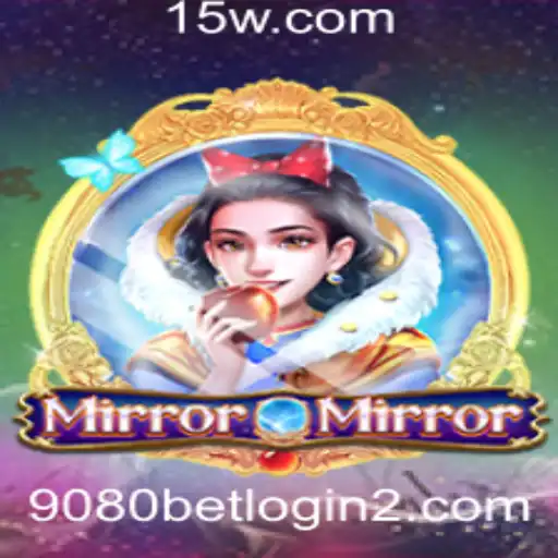 9080bet login | Explorando o Fascinante Jogo MirrorMirror