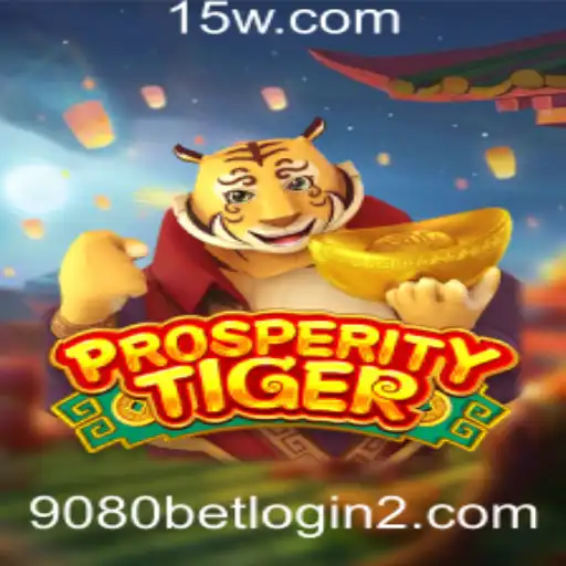 9080bet login | Descubra o Fascinante Mundo de ProsperityTiger: Um Guia Completo