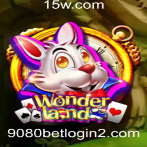 9080bet login | Descubra o Fascinante Jogo Wonderland: Regras, Introdução e Mais